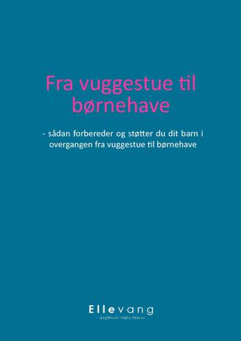 Fra vuggestue til børnehave